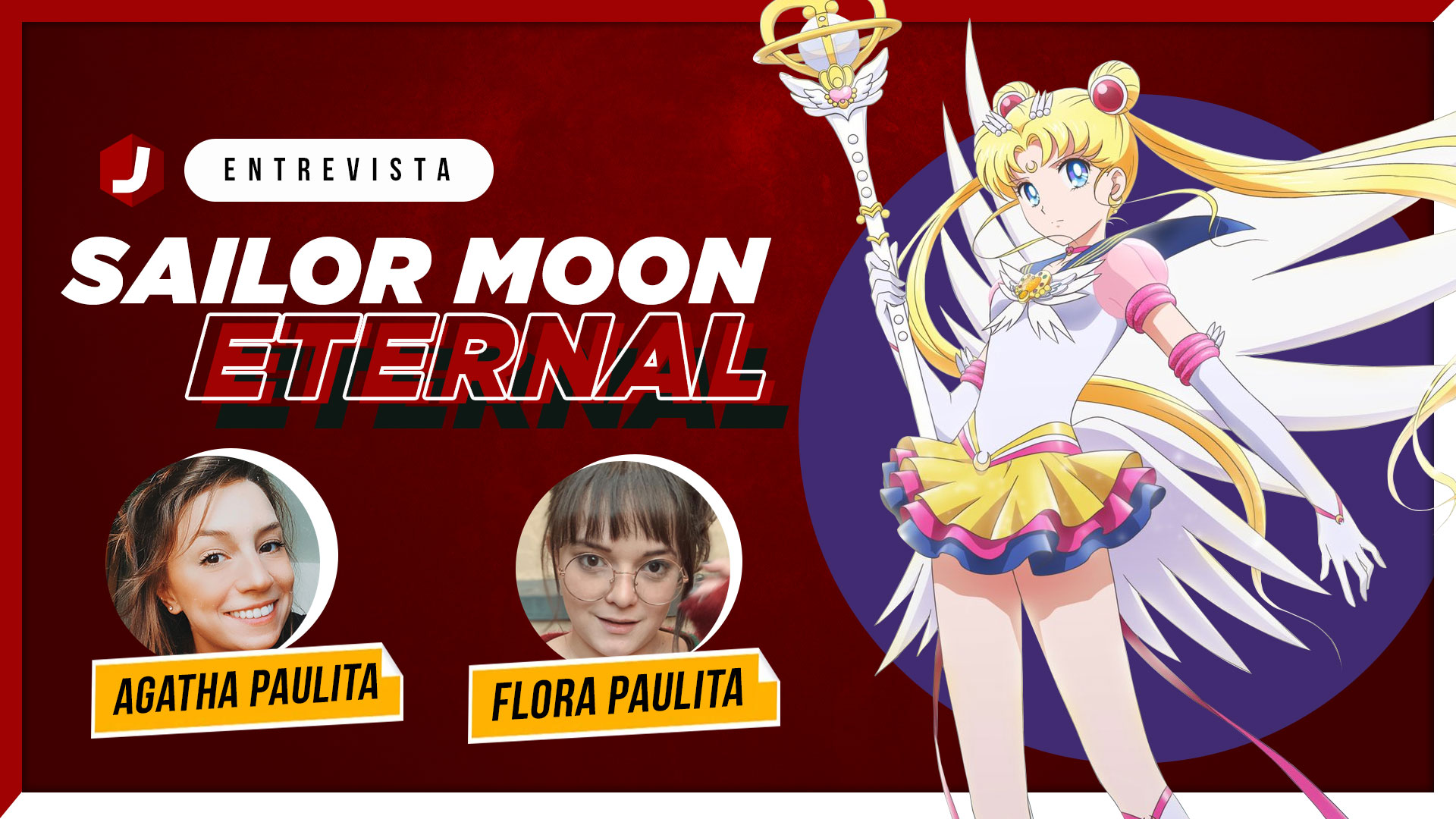 JBox Entrevista, Conversa com voz da Usagi e diretora de dublagem em 'Sailor  Moon Eternal