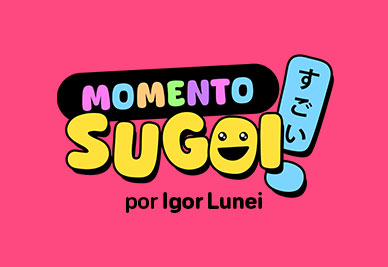 Momento Sugoi!